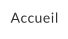 Accueil